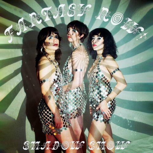 Shadow Show - Fantasy Now! (2024)