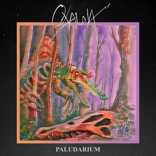Oxalaia - Paludarium [EP] (2024)