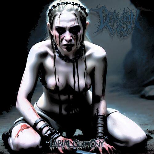 Destruction Of Mind - Labial Gluttony (2024)