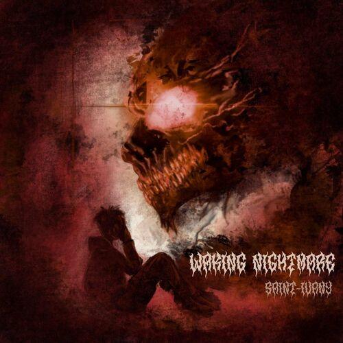 Saint-Ivany - Waking Nightmare (2024)