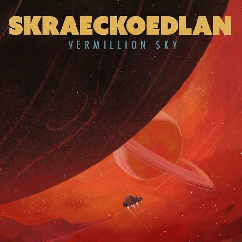 Skraeckoedlan - Vermillion Sky (2024)