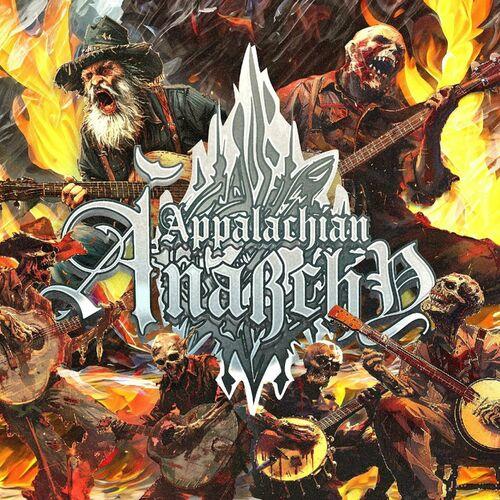 Appalachian Anarchy - Appalachian Anarchy (2024)