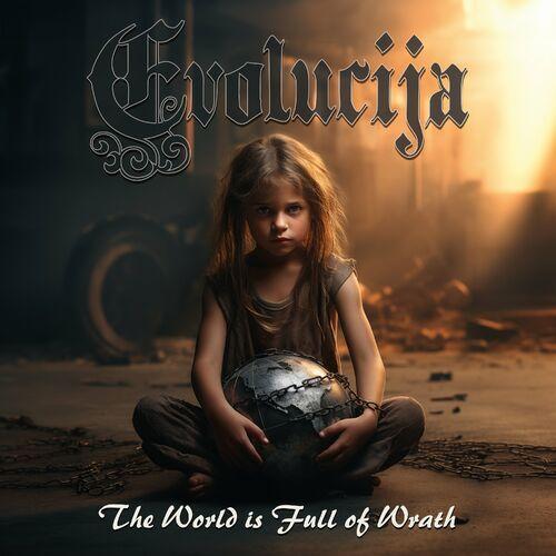 Evolucija - The World is Full of Wrath (2024)