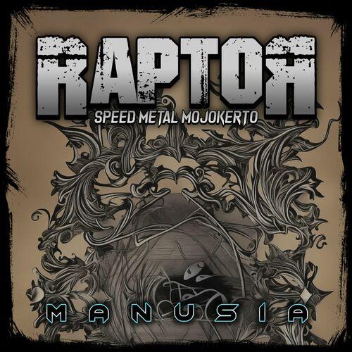 Raptor - Manusia (2024)