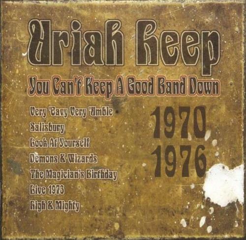 Uriah Heep - Yоu Саn't Кеер А Gооd Ваnd Dоwn [7СD] [Lossless] (2001)