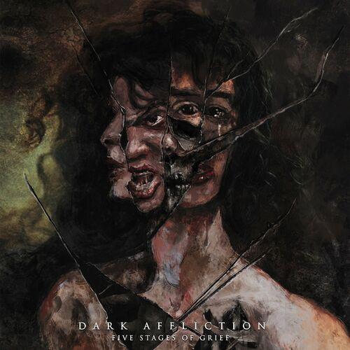 Dark Affliction - Five Stages of Grief (2024)