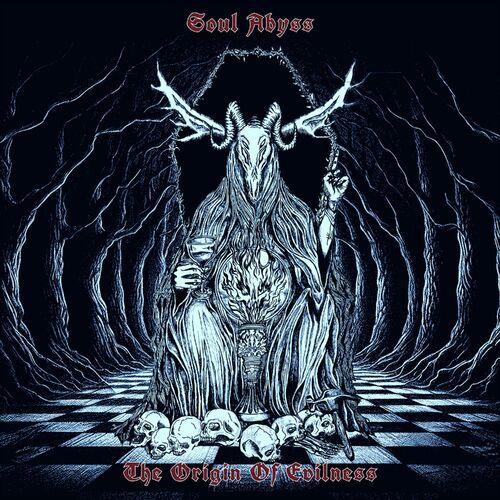 Soul Abyss - The Origin Of Evilness (2024)