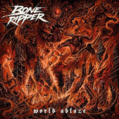 Boneripper - World Ablaze [EP] (2024)