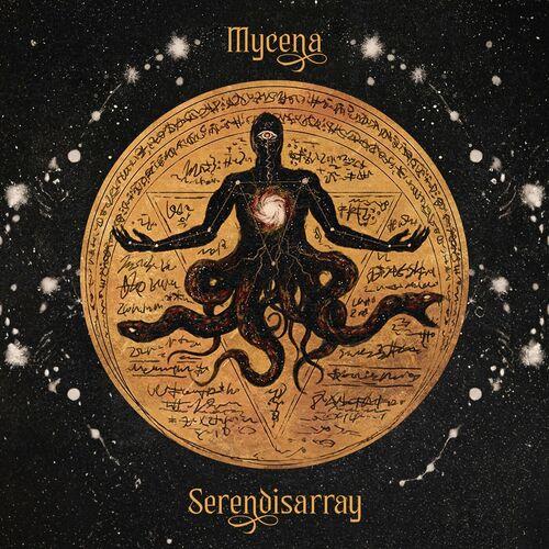 Mycena - Serendisarray (2024)