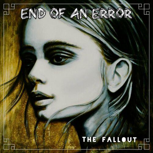 End Of An Error - The Fallout (2024)