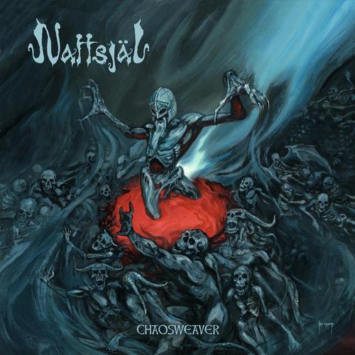 Nattsjal - chaosweaver (2024)