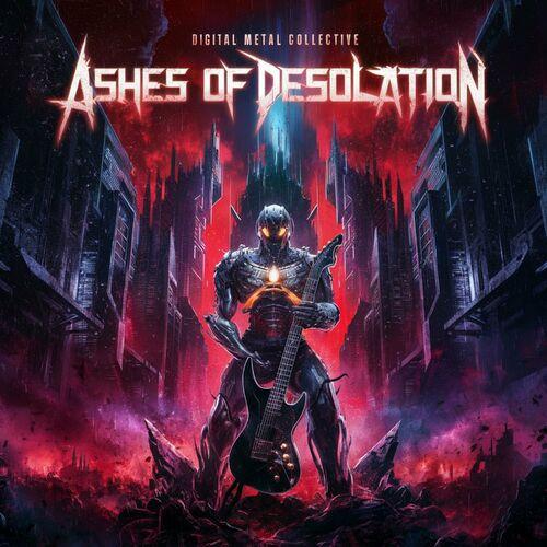 Digital Metal Collective - Ashes Of Desolation (2024)