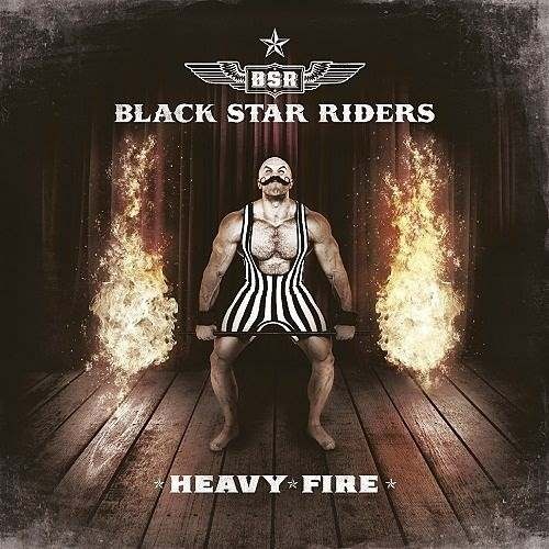 Black Star Riders - Неаvу Firе [Limitеd Еditiоn] (2017)
