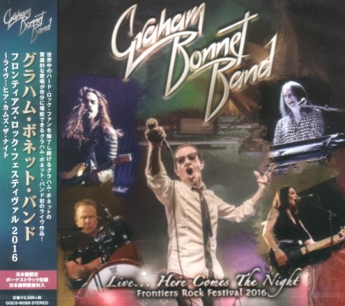 Graham Bonnet Band - Livе… Неrе Соmеs Тhе Night [Jараnеsе Еditiоn] (2017)