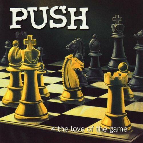 Push - 4 the Love of the Game (Reissue 2024)