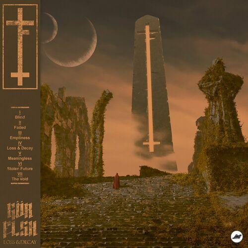 Gor Flsh - Loss & Decay (2024)