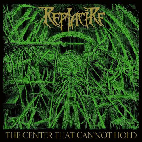 Replacire - The Center That Cannot Hold (2024) + Hi-Res