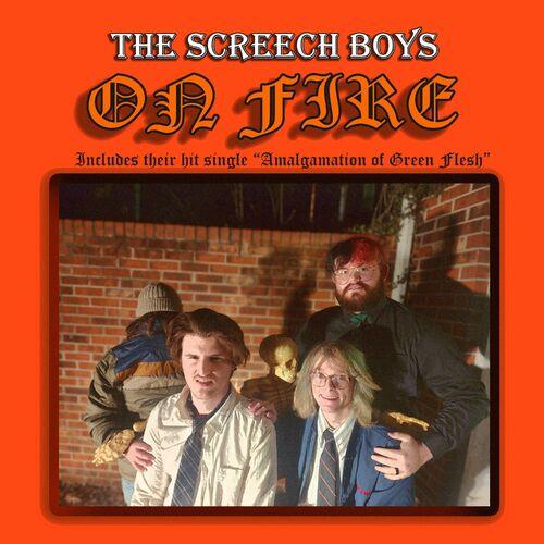 The Screech Boys - The Screech Boys on Fire (2024)