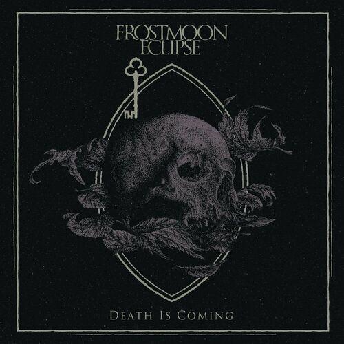 Frostmoon Eclipse - Death is Coming (Remastered) (2024)
