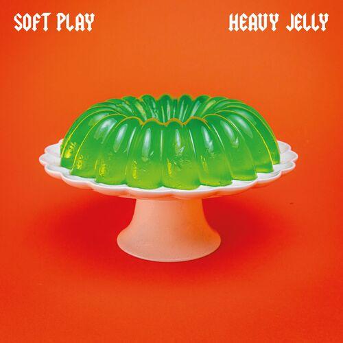 SOFT PLAY - HEAVY JELLY (2024)
