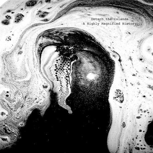 Detach the Islands - A Highly Magnified History (2024)