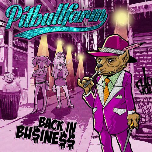 Pitbullfarm - Back in business (2024)