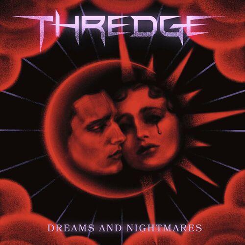 Thredge - Dreams and Nightmares (2024)