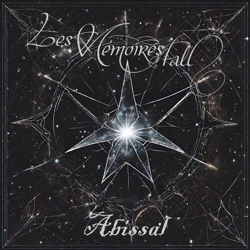 Les Memoires Fall - Abissal (2024)
