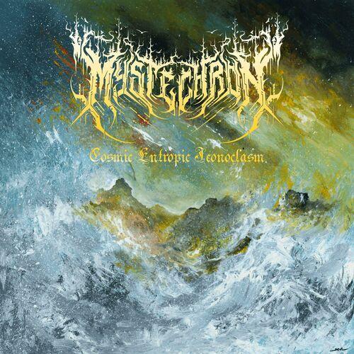 Mystechron - Cosmic Entropic Iconoclasm (2024)