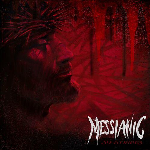 Messianic - 39 Stripes (2024)