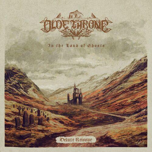 Olde Throne - In the Land of Ghosts (Deluxe Reissue) (2024)