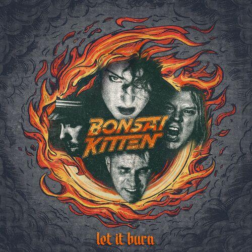 Bonsai Kitten - Let It Burn (2024) + Hi-Res