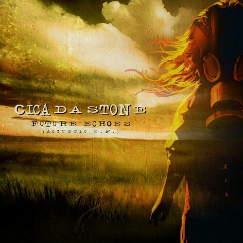 Cicadastone - Future Echoes (Acoustic EP) [EP] (2024)