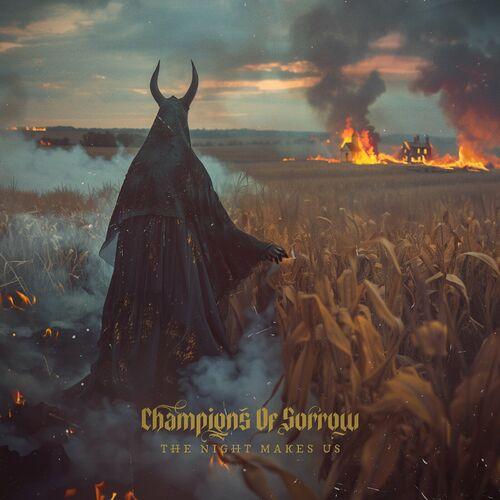 Champions Of Sorrow - The Night Makes Us [EP] (2024)