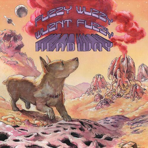 Fuzzy Wuzzy Wuznt Fuzzy - Headway (2024) 320|FLAC