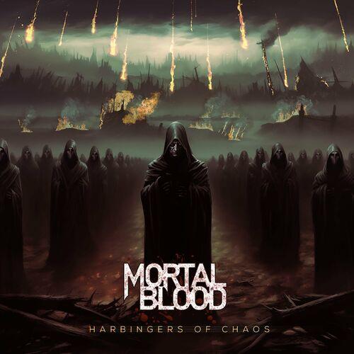 Mortal Blood - Harbingers of Chaos (2024) 320|FLAC