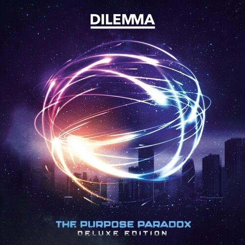 Dilemma - The Purpose Paradox (Deluxe Edition) (2024) 320|FLAC|Hi-Res