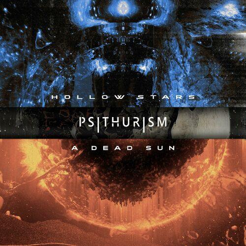 Psithurism - Hollow Stars & A Dead Sun (2024)