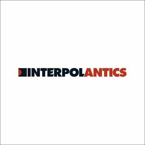 Interpol - Antics (The Twentieth Anniversary Edition) (2024) 320|FLAC