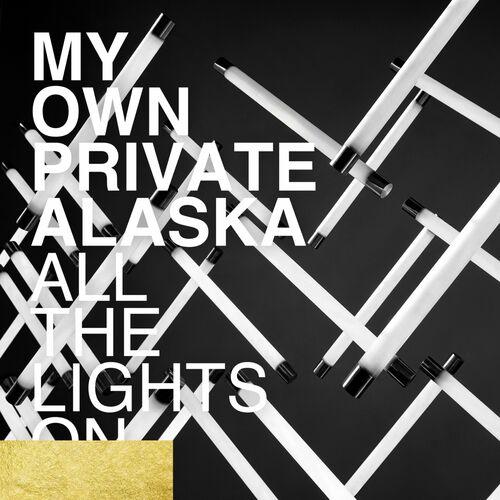 My Own Private Alaska - All The Lights On (2024) 320|FLAC
