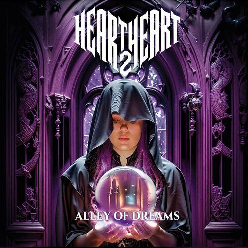 Heart 2 Heart - Alley of Dreams (2024) CD Scans