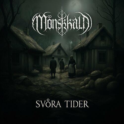 Manskald - Svåra Tider (2024)