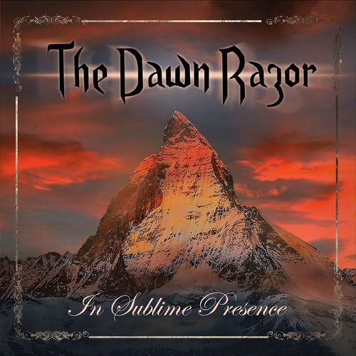The Dawn Razor - In Sublime Presence (2024)