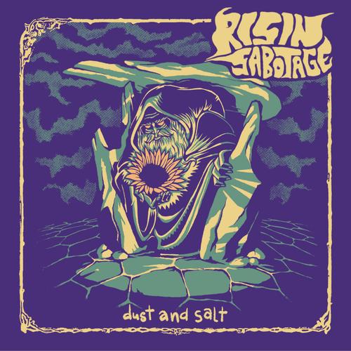 Risin Sabotage - Dust and Salt (2024) 