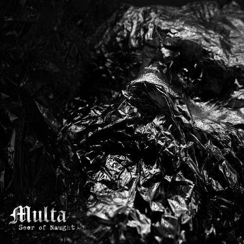 Multa - Seer of Naught (2024)