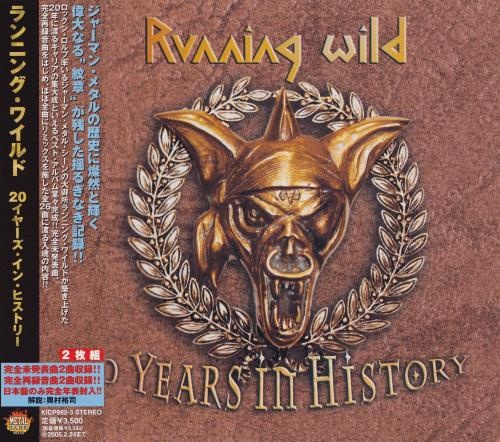 Running Wild - 20 Yеаrs In Нistоrу (2СD) [Jараnеsе Еditiоn] (2003)