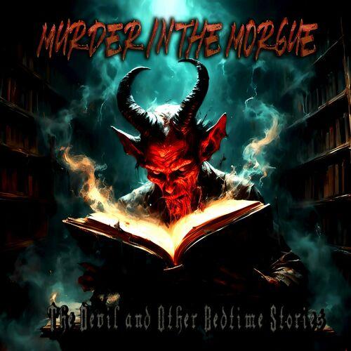 Murder in the Morgue - The Devil and Other Bedtime Stories (2024)