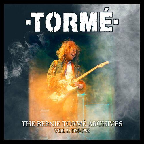 Bernie Torme - The Bernie Tormé Archives, Vol. 2 [5CD] (1985-1993) (2024)