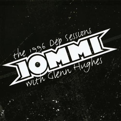IOMMIi With Glenn Hughes - The 1996 Dep Sessions (Re-Release, Re-Issue, Remastered 2024) CD Scans