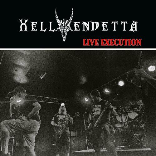 Hell Vendetta - Live Execution (2024)